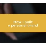 How I built a personal brand