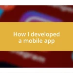 How I developed a mobile app