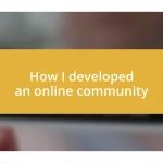 How I developed an online community