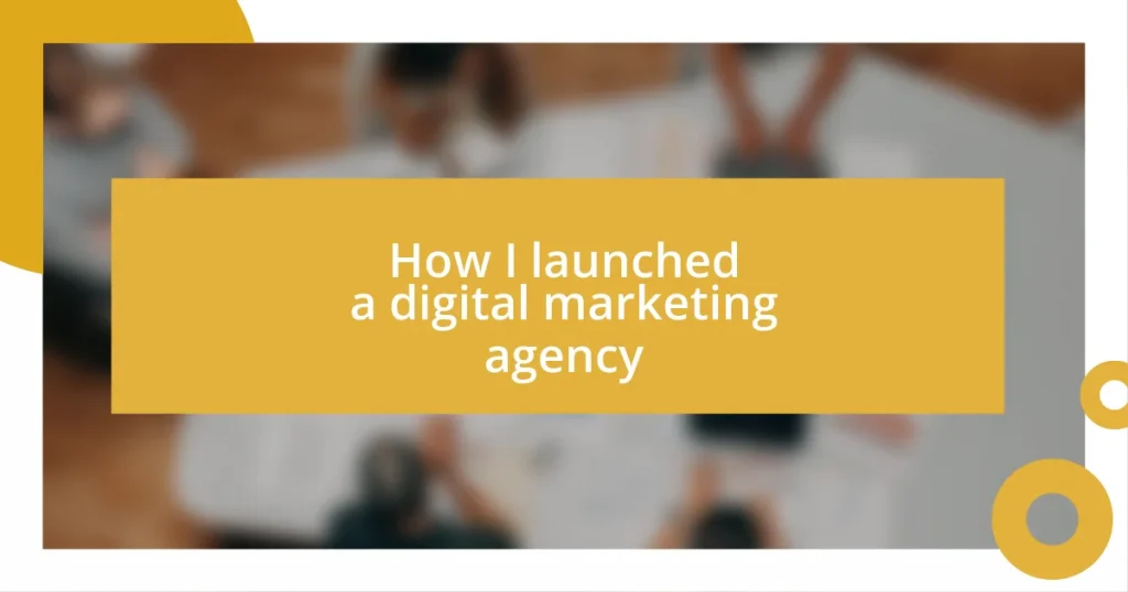 How I launched a digital marketing agency