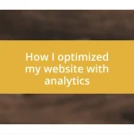 How I optimized my website with analytics