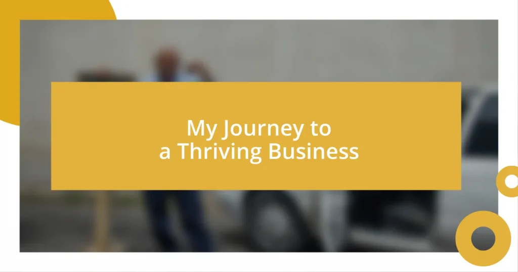 My Journey to a Thriving Business