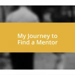 My Journey to Find a Mentor