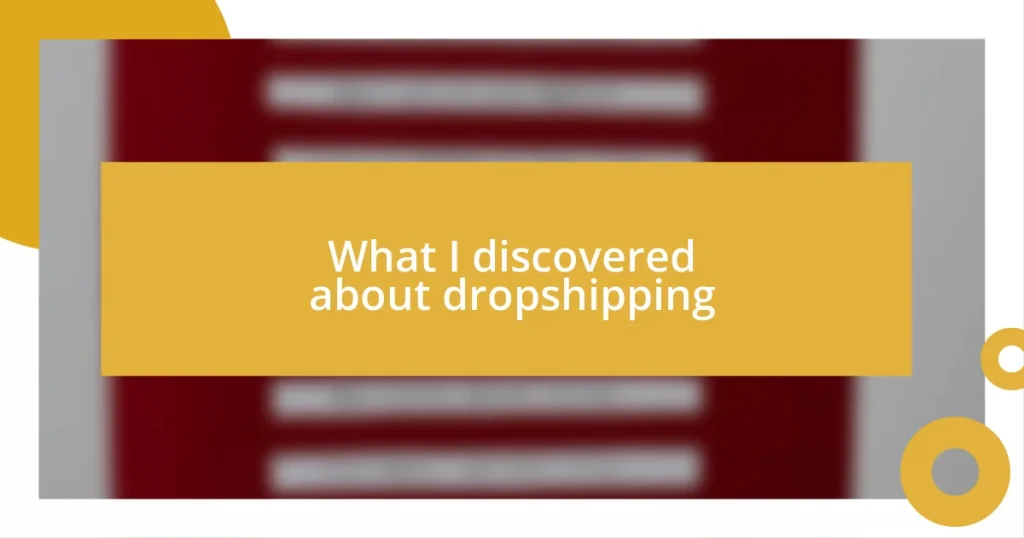 What I discovered about dropshipping