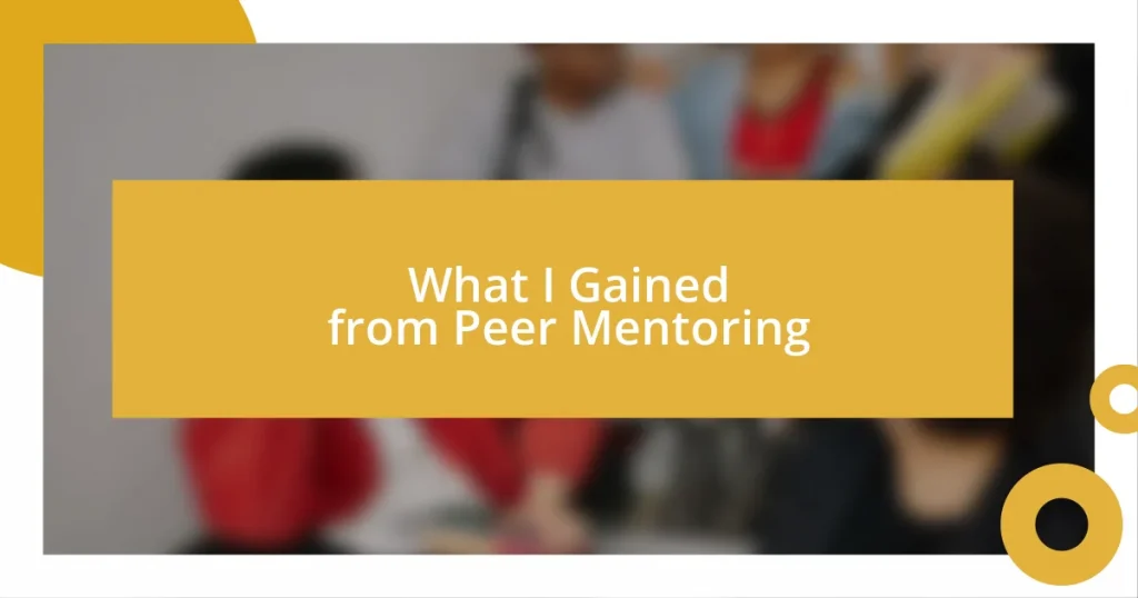 What I Gained from Peer Mentoring