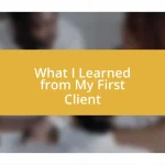 What I Learned from My First Client